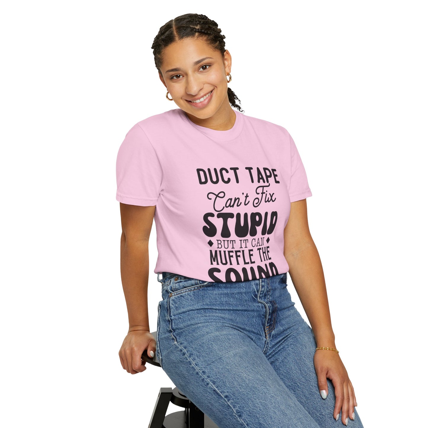 Duct tape can't fix - Unisex Garment-Dyed T-shirt