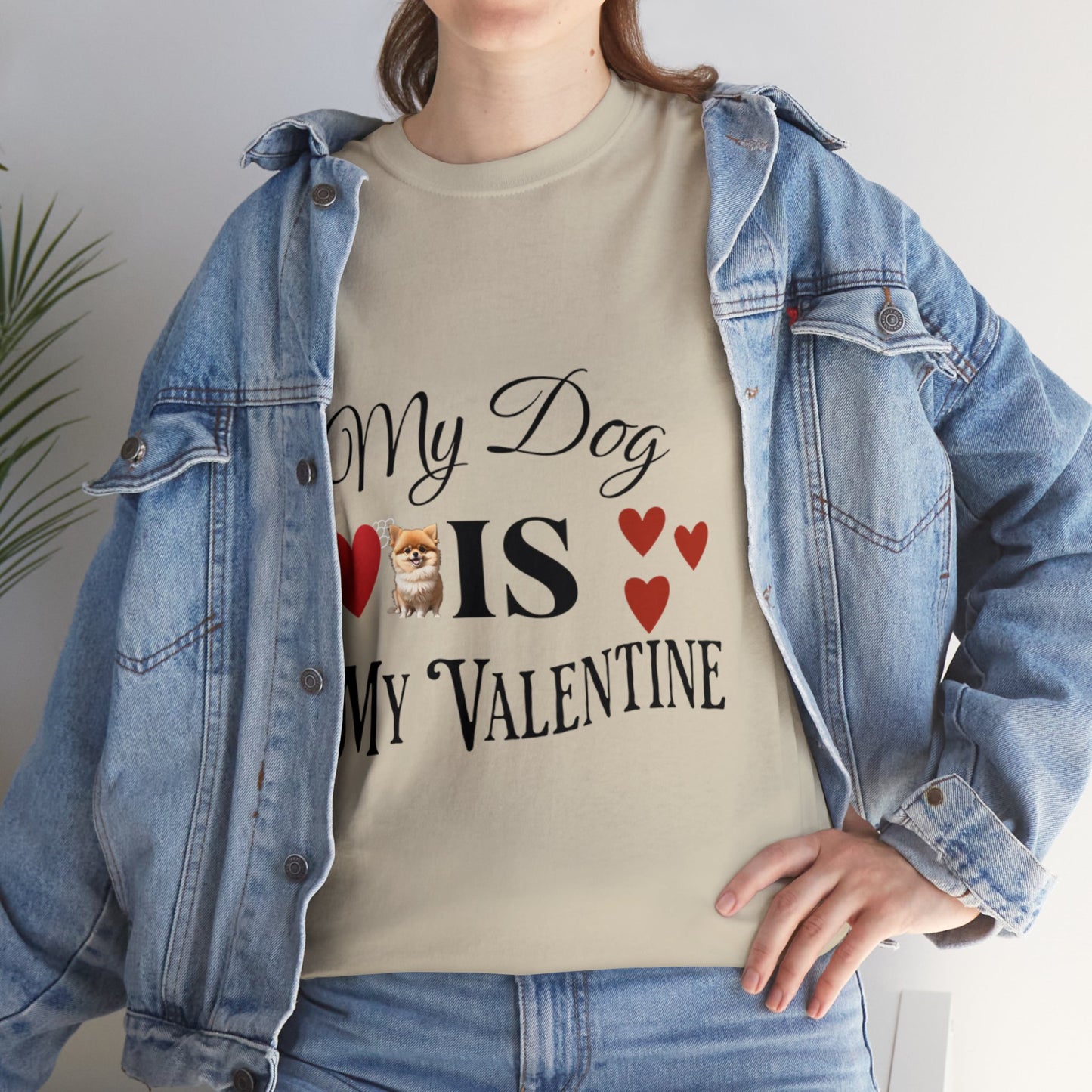 My dog is my valentine - Unisex Heavy Cotton Tee