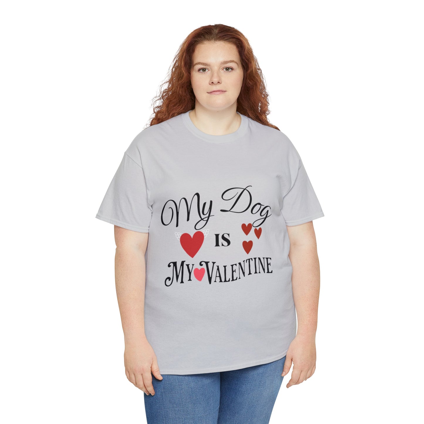 My Dog Is My Valentine1 - Unisex Heavy Cotton Tee