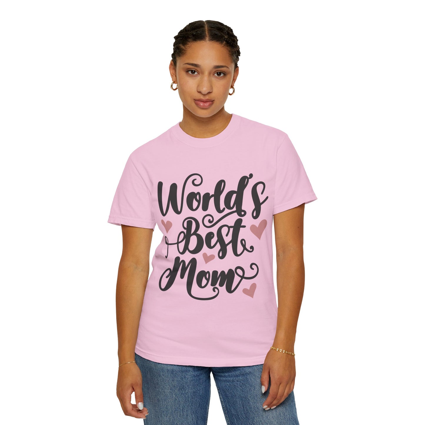 Worl best mom - Unisex Garment-Dyed T-shirt