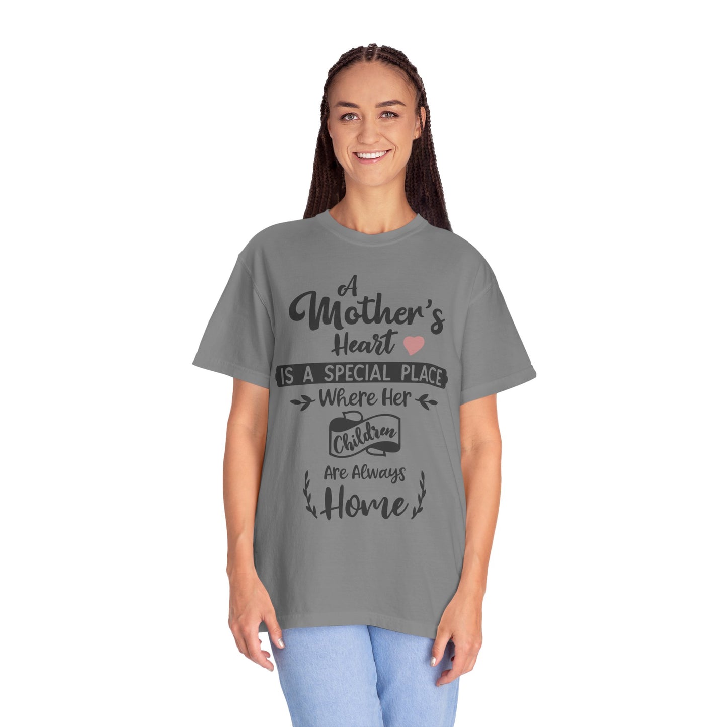 Mother's heart is a special place - Unisex Garment-Dyed T-shirt