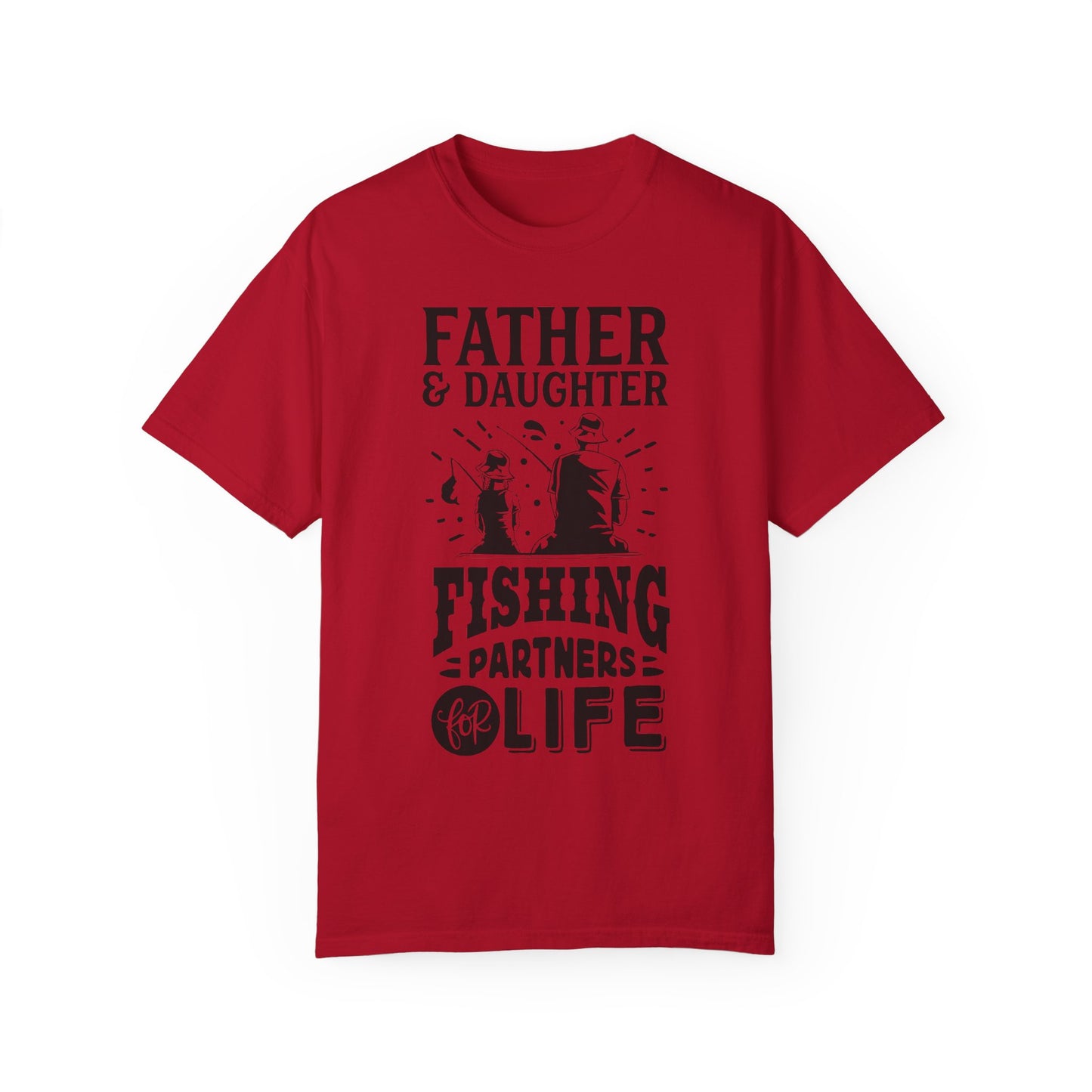 Father and daughter forever: Unisex Garment-Dyed T-shirt