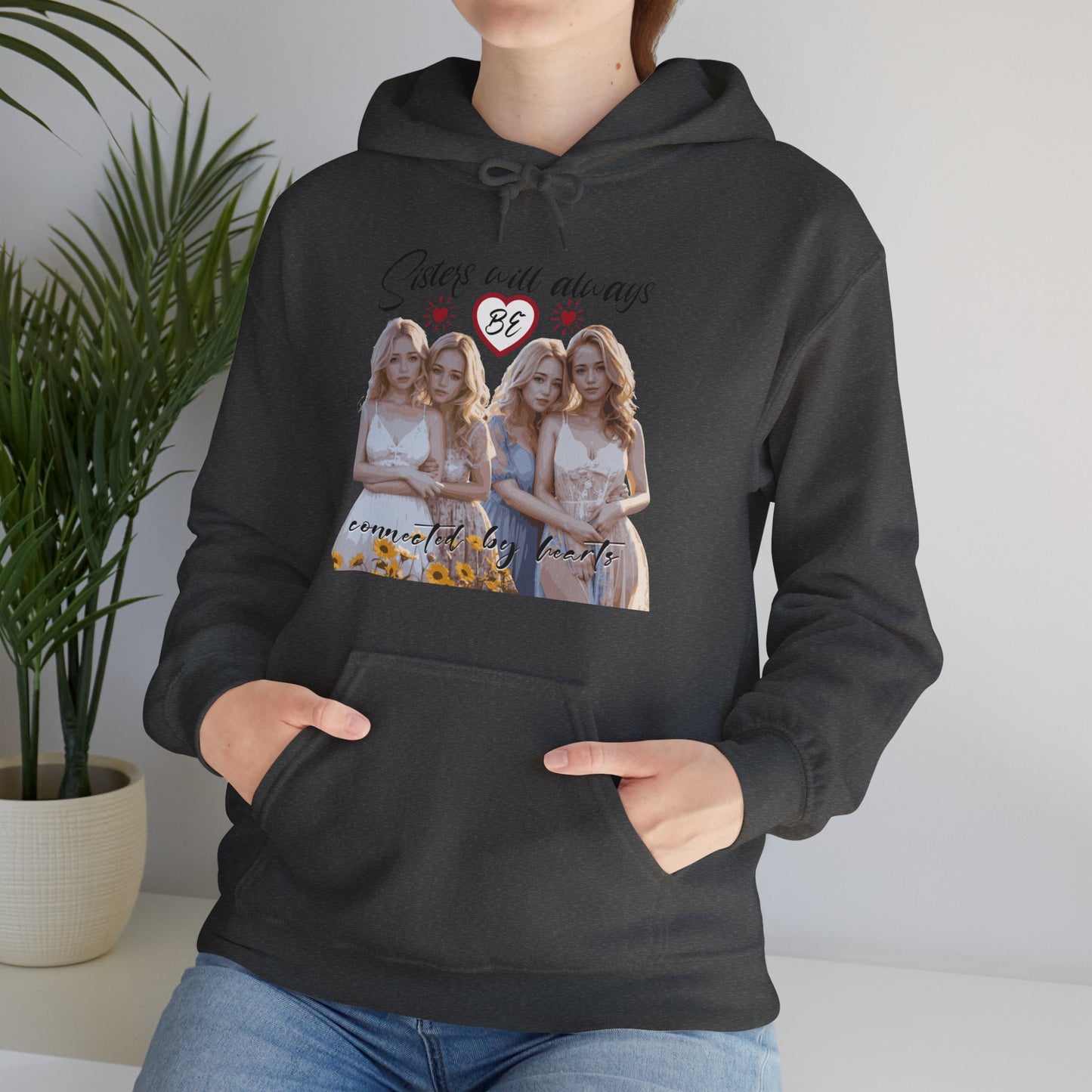 Sisters will always be connected by hearts - Unisex Heavy Blend™ Hooded Sweatshirt