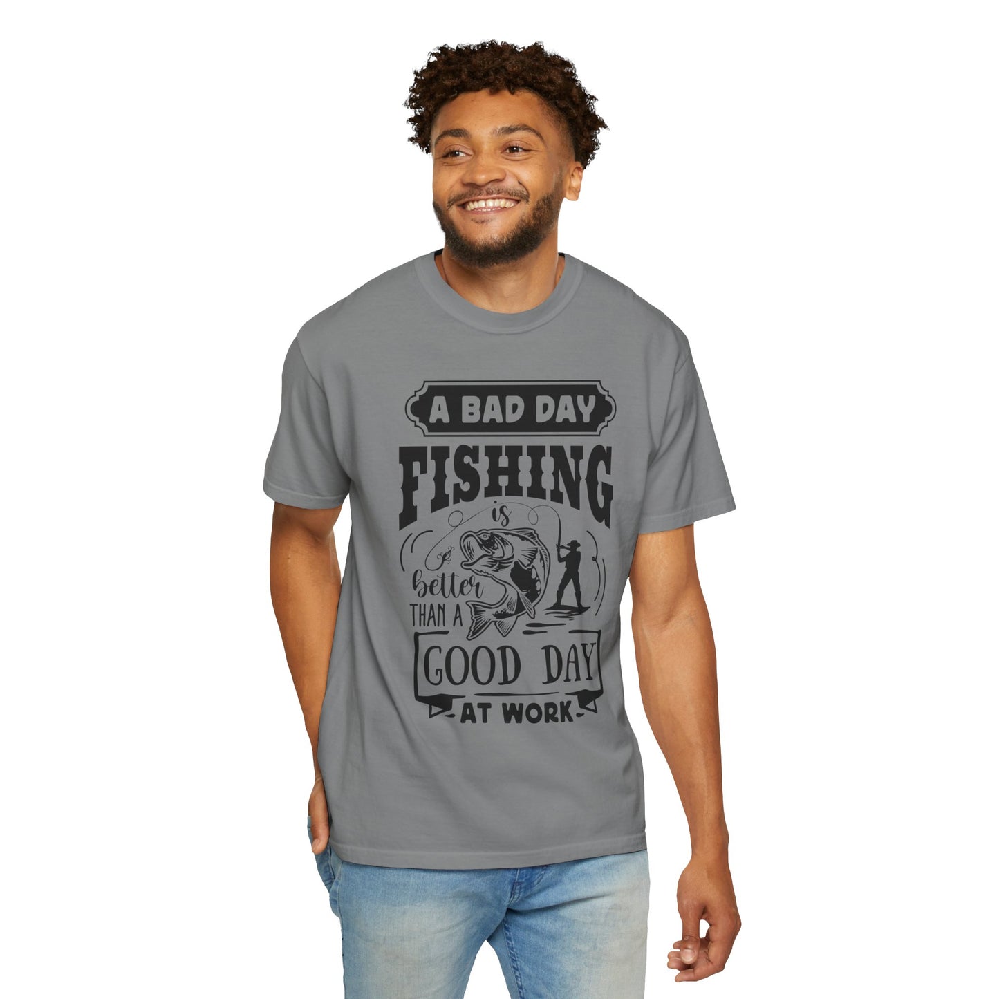 A bad day fishing: Unisex Garment-Dyed T-shirt