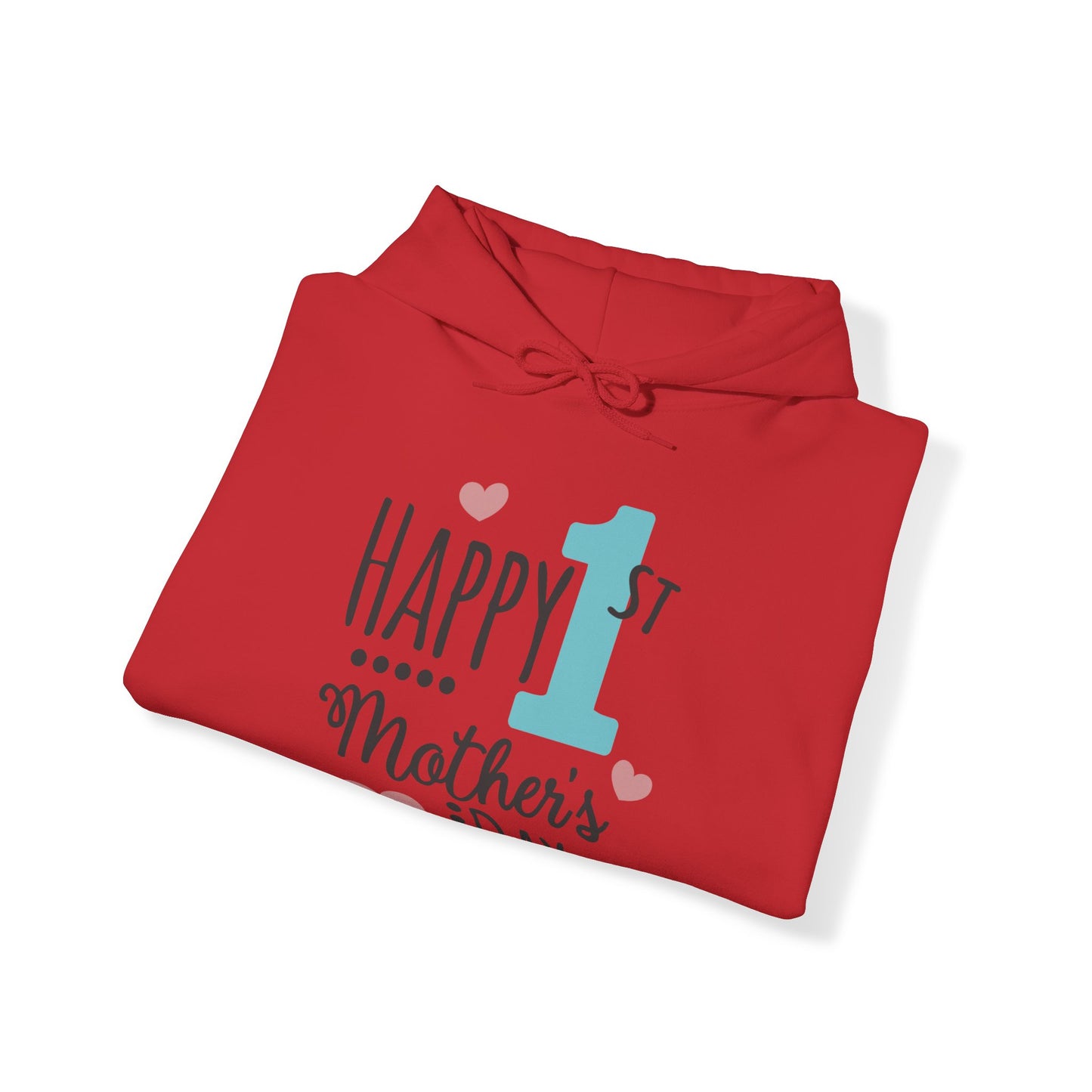 Happy 1st Mother's Day - Unisex Heavy Blend™ Hooded Sweatshirt