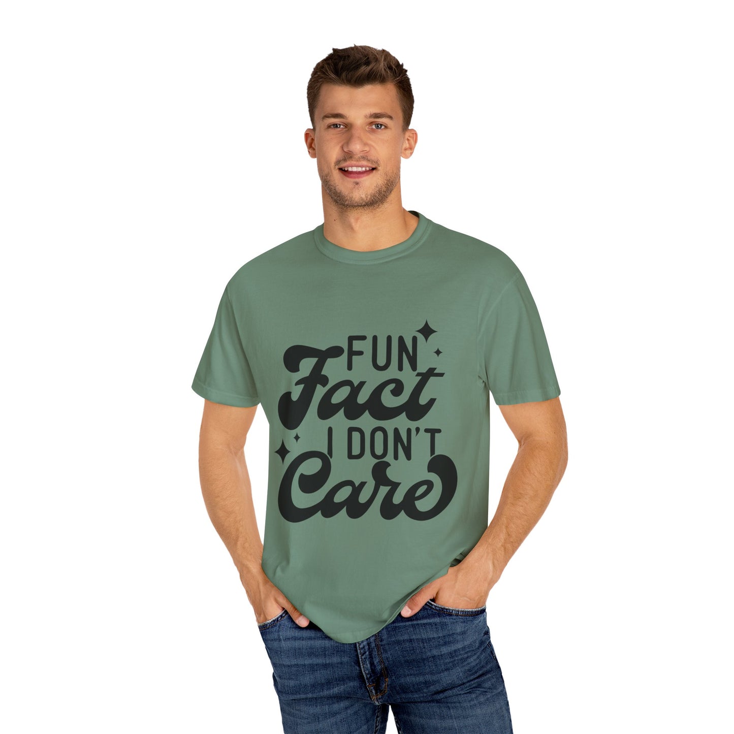 Fun fact - I don't care - Unisex Garment-Dyed T-shirt