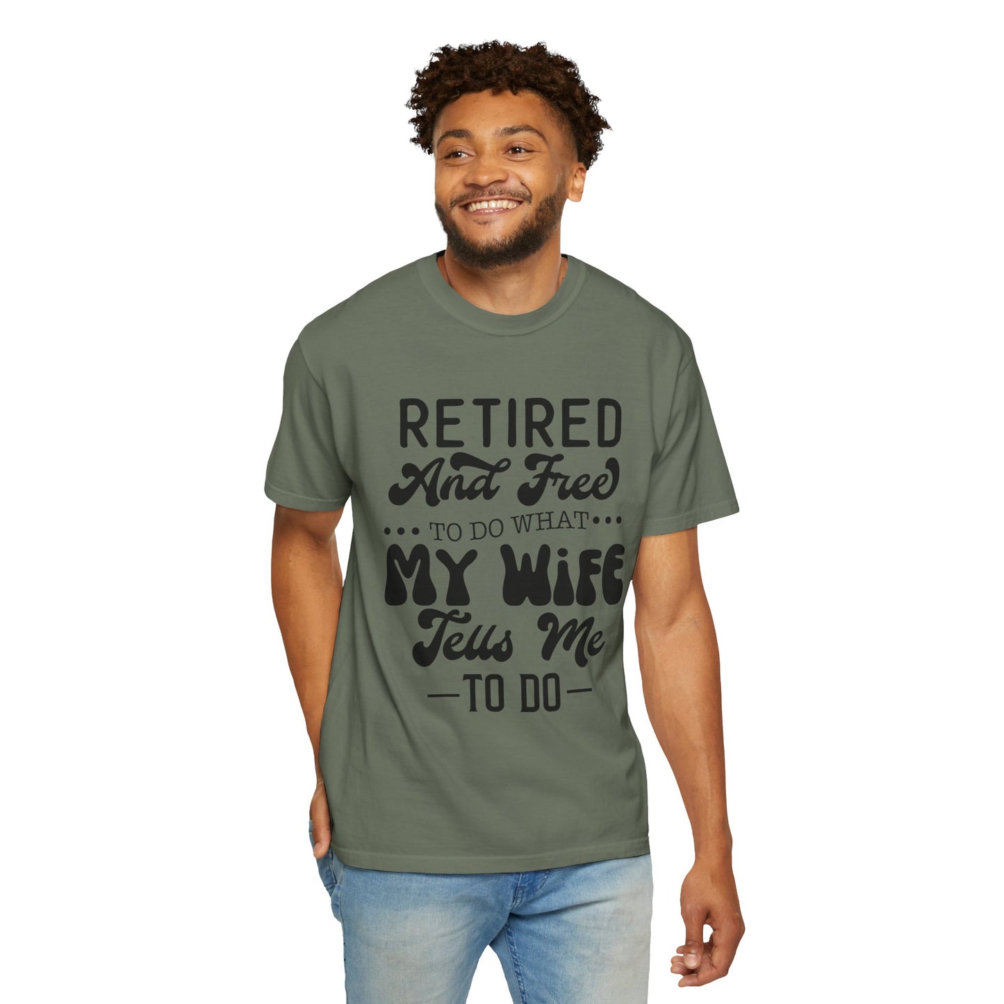 Retire and Free - Unisex Garment-Dyed T-shirt