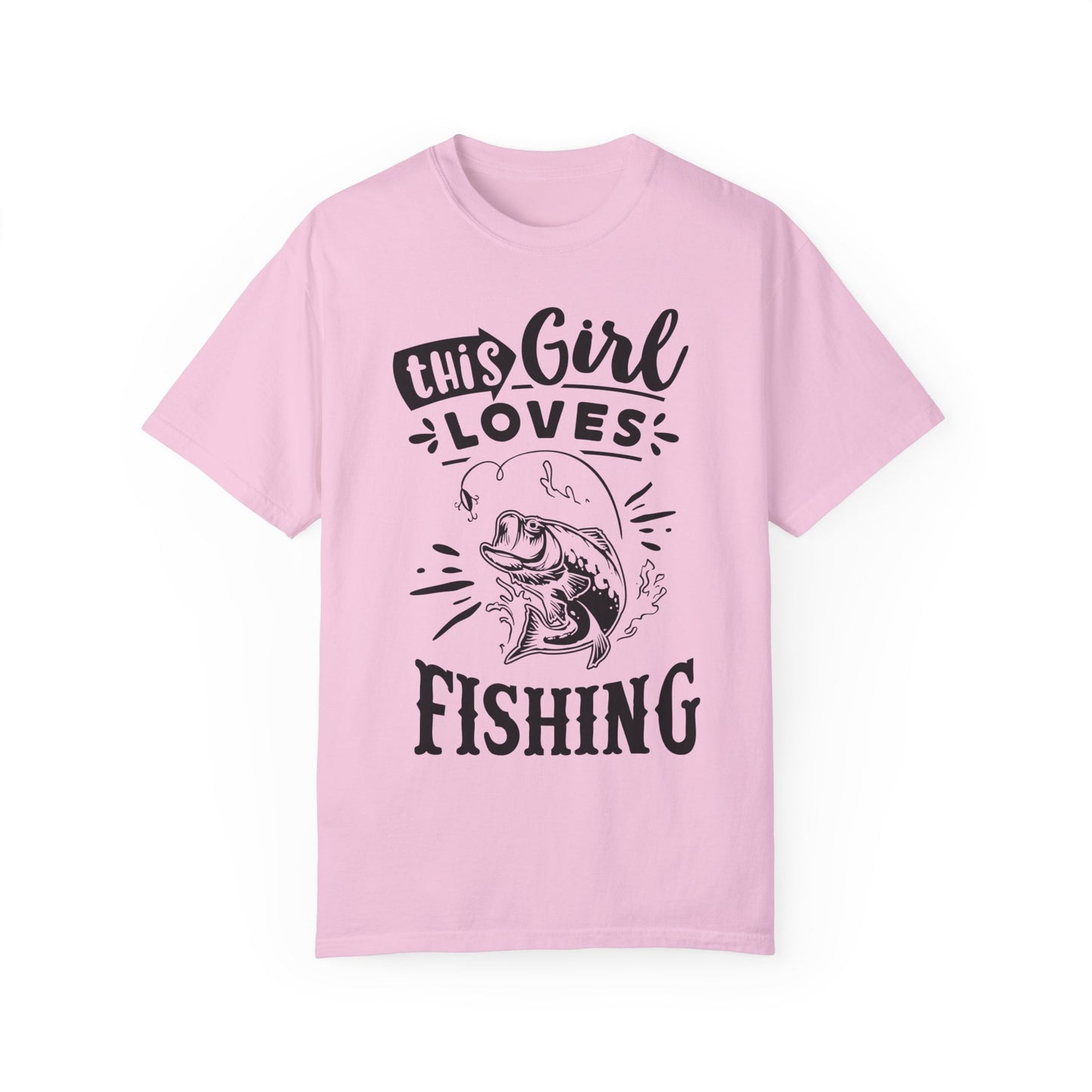 This girl loves fishing: Unisex Garment-Dyed T-shirt