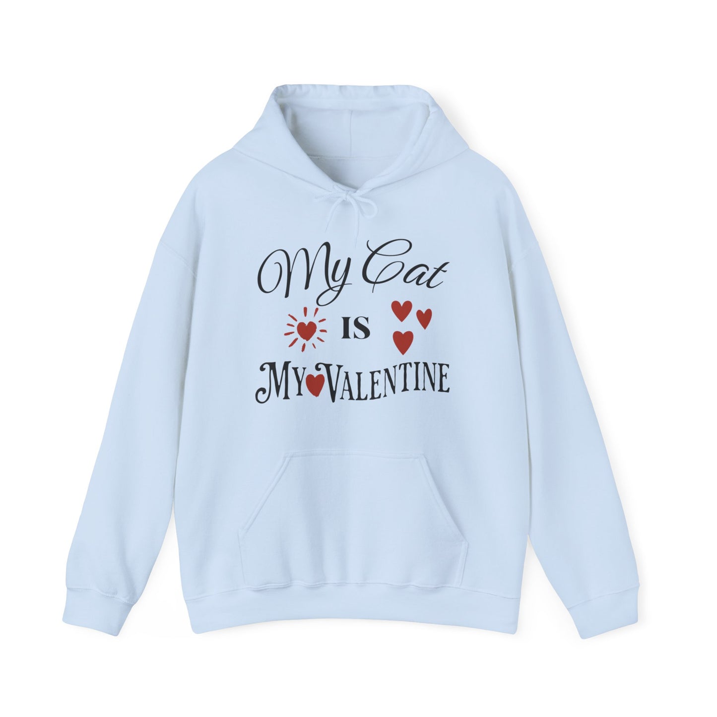 My Cat Is My Valentine - Unisex Heavy Blend™ Hooded Sweatshirt