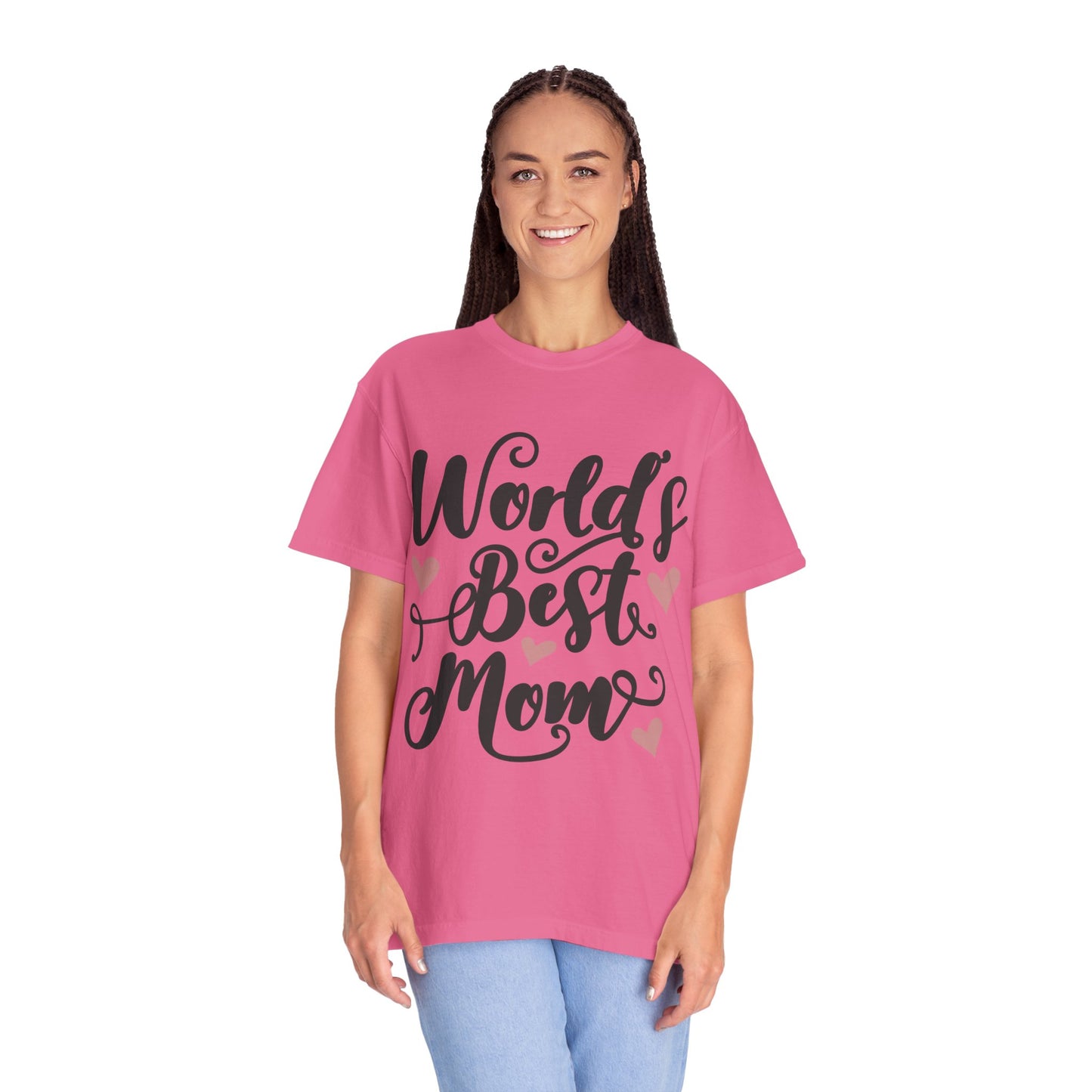 Worl best mom - Unisex Garment-Dyed T-shirt