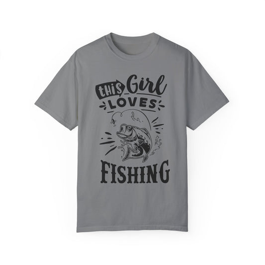 This girl loves fishing: Unisex Garment-Dyed T-shirt