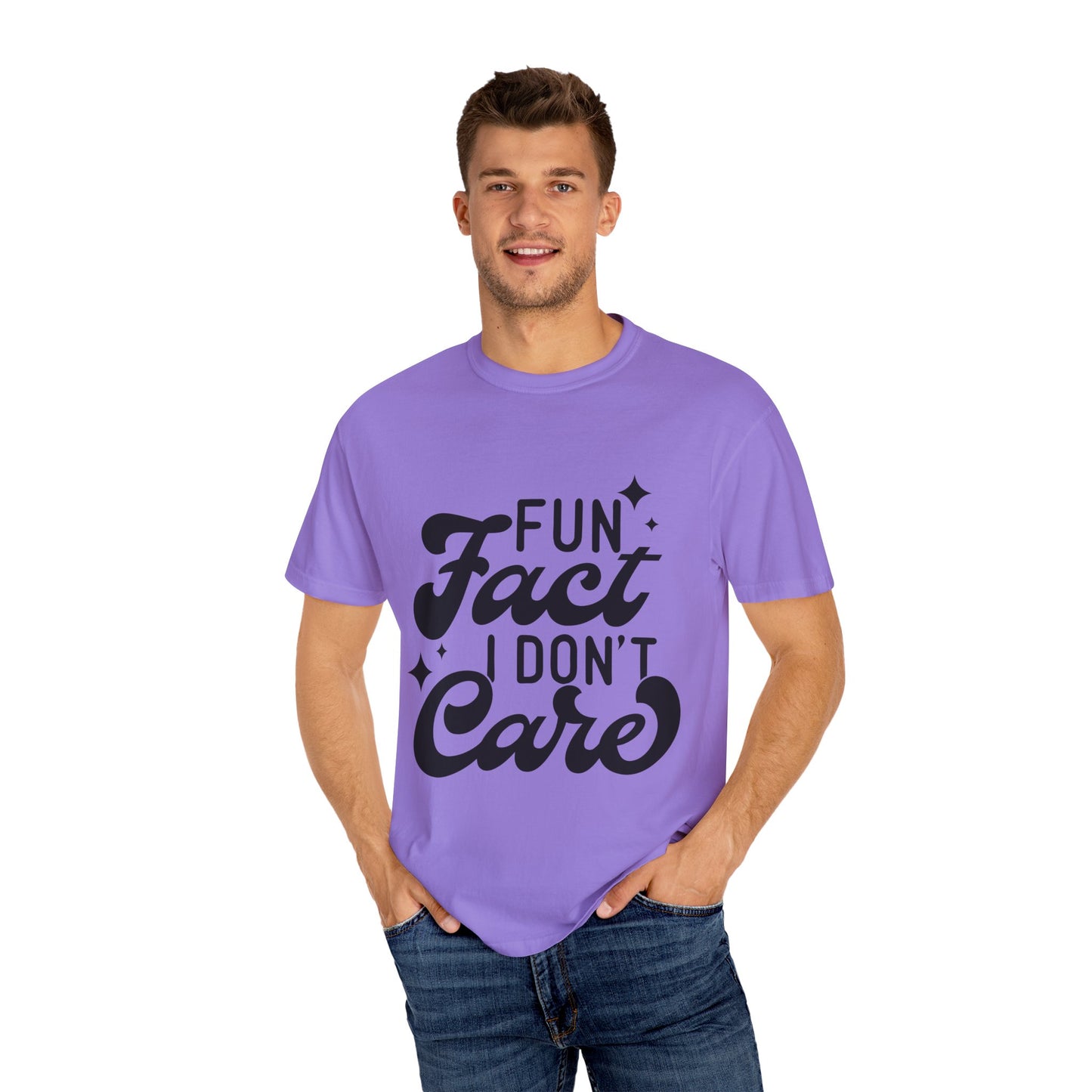 Fun fact - I don't care - Unisex Garment-Dyed T-shirt