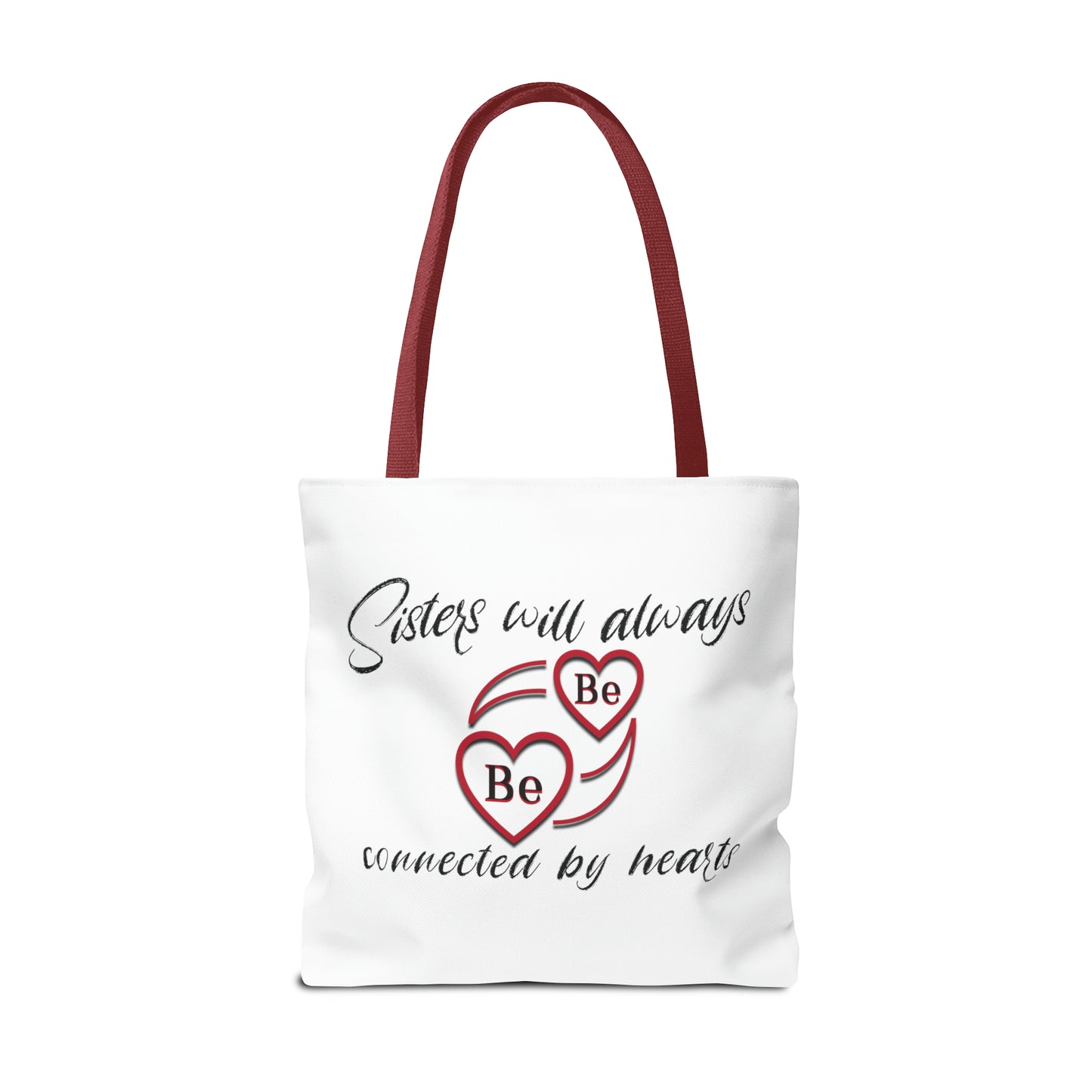 Sisters will always be connected by hearts - Tote Bag (AOP)