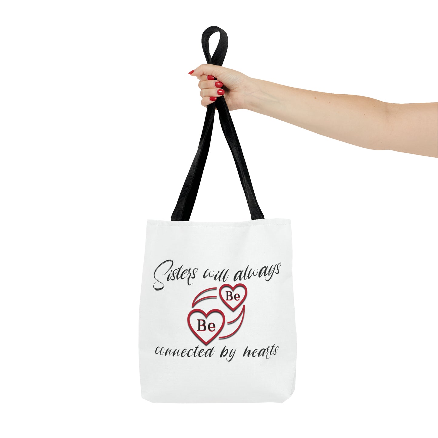 Sisters will always be connected by hearts - Tote Bag (AOP)