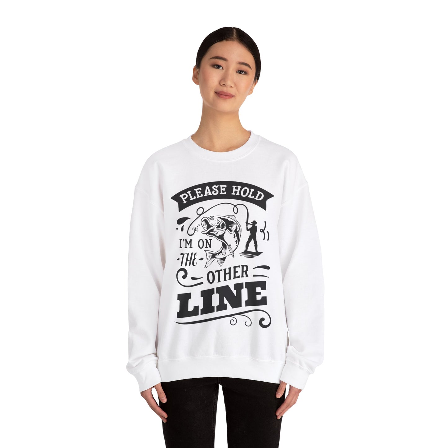 Please hold I'm on another line - Unisex Heavy Blend™ Crewneck Sweatshirt