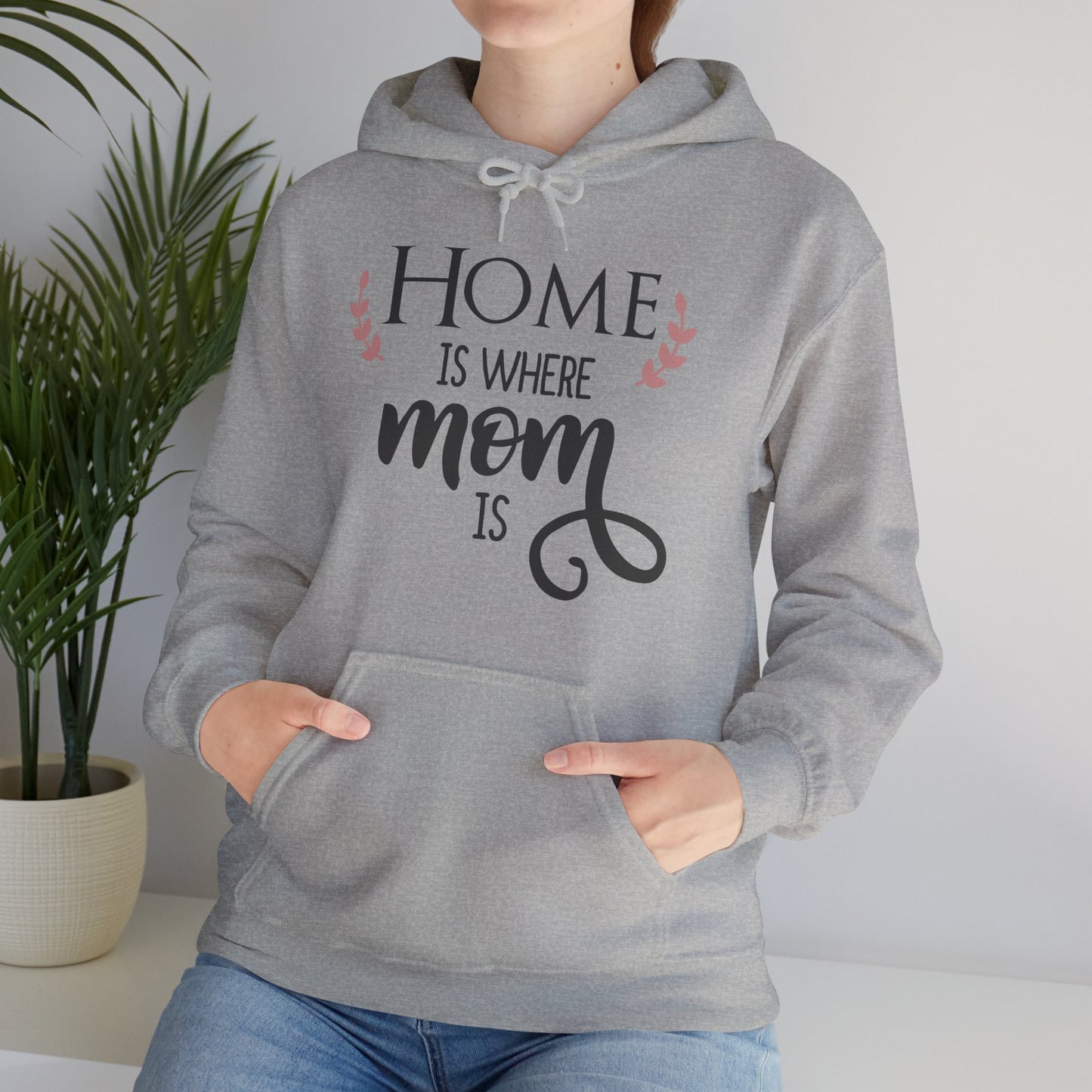 Home is where mom is - Unisex Heavy Blend™ Hooded Sweatshirt