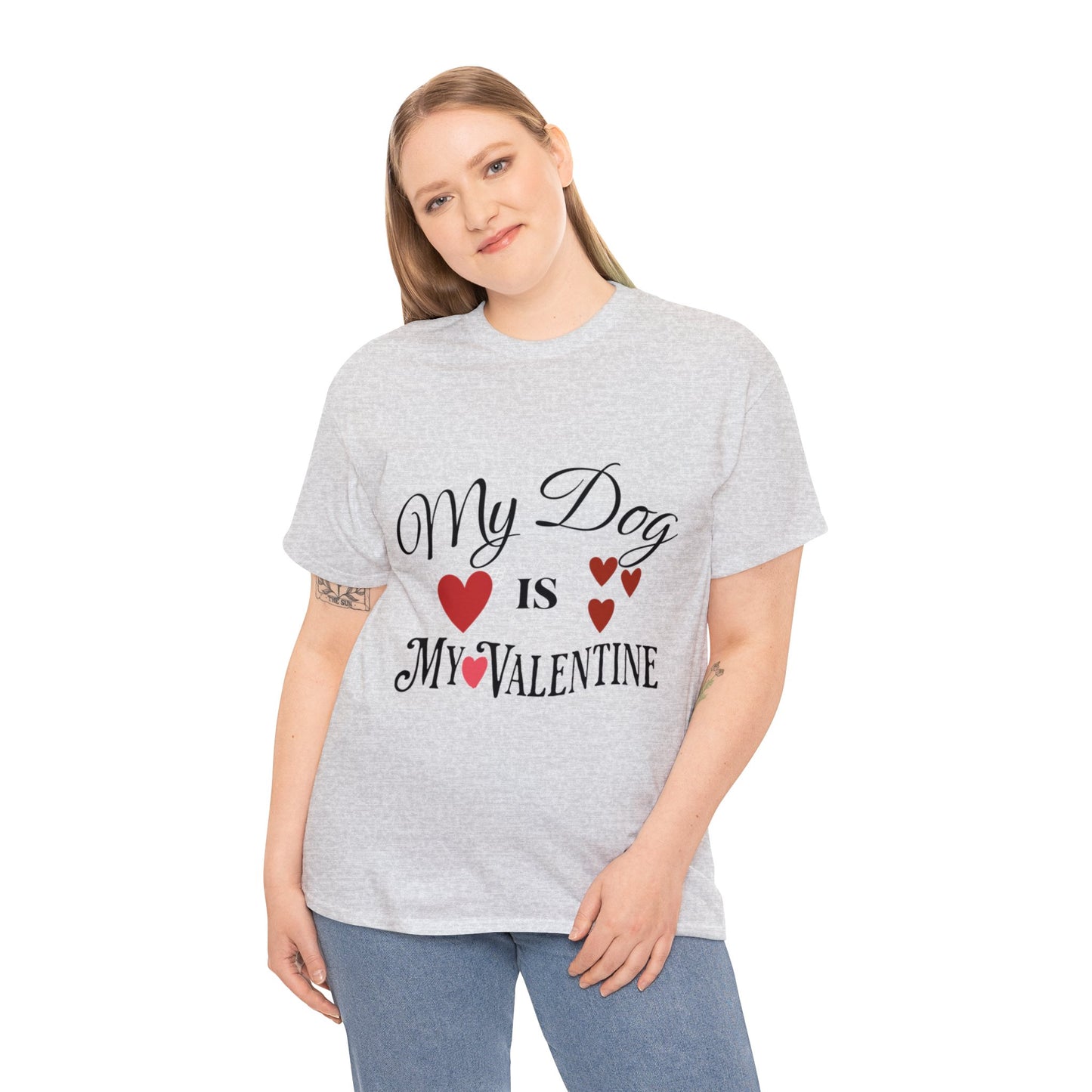 My Dog Is My Valentine1 - Unisex Heavy Cotton Tee