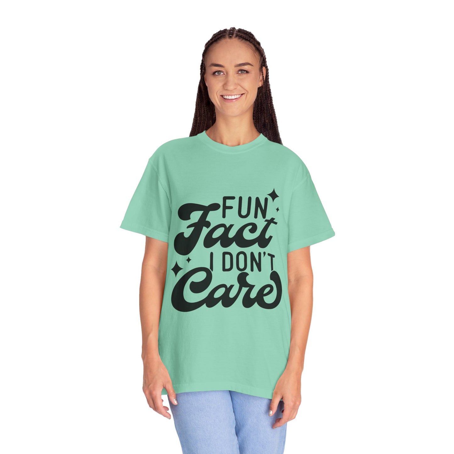 Fun fact - I don't care - Unisex Garment-Dyed T-shirt