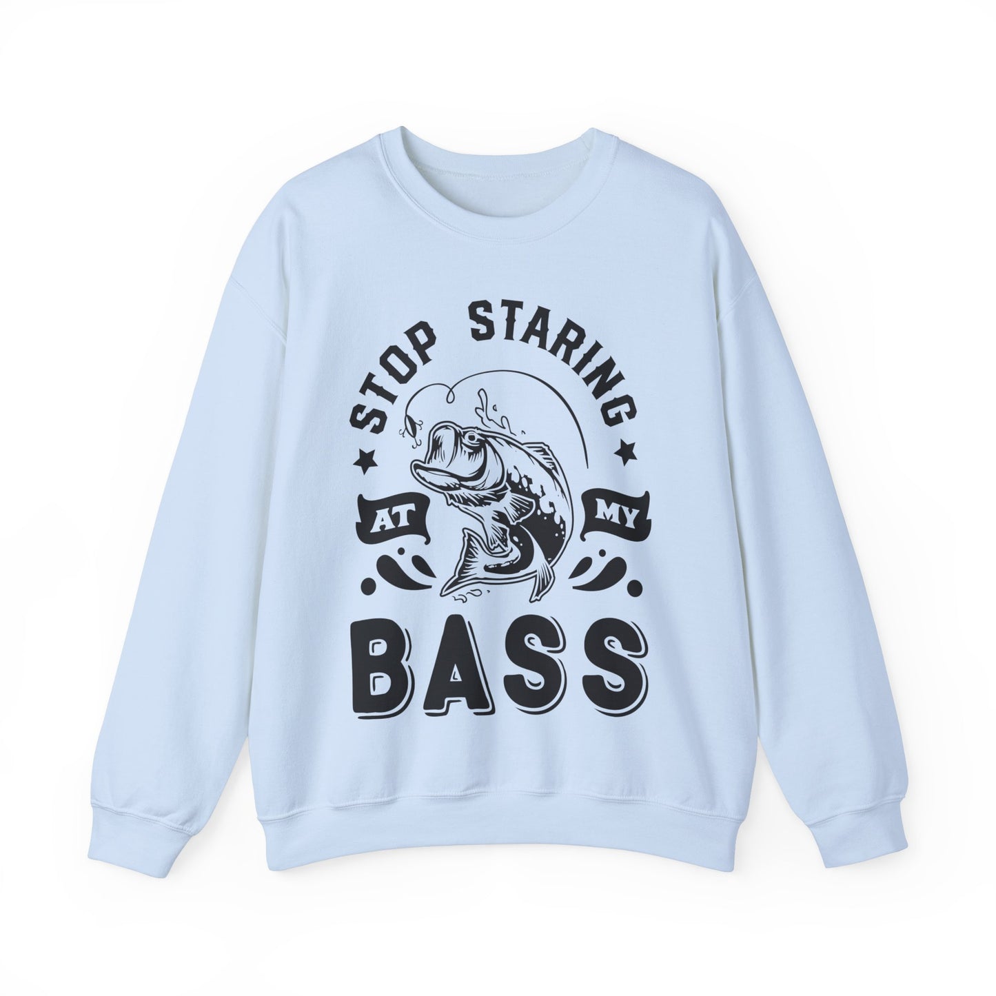 Stop staring at my Bass - Unisex Heavy Blend™ Crewneck Sweatshirt