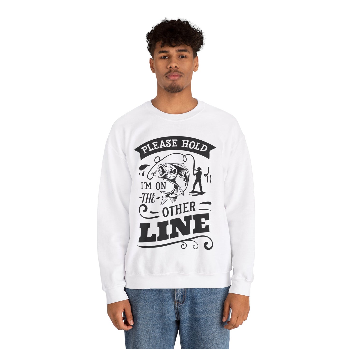 Please hold I'm on another line - Unisex Heavy Blend™ Crewneck Sweatshirt