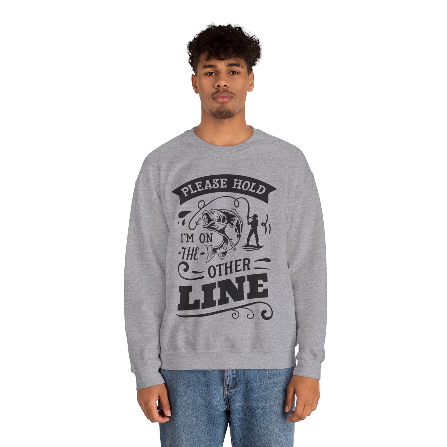 Please hold I'm on another line - Unisex Heavy Blend™ Crewneck Sweatshirt