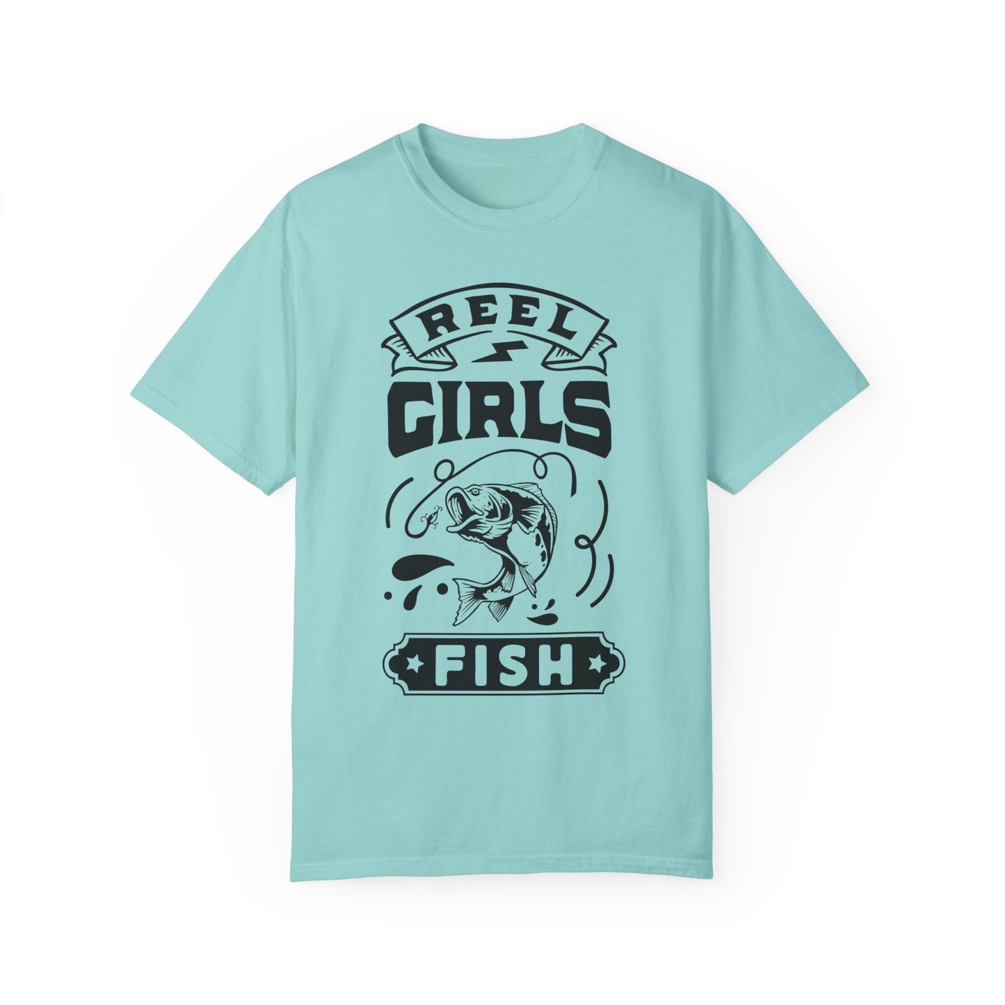 Reel girls fish: Unisex Garment-Dyed T-shirt