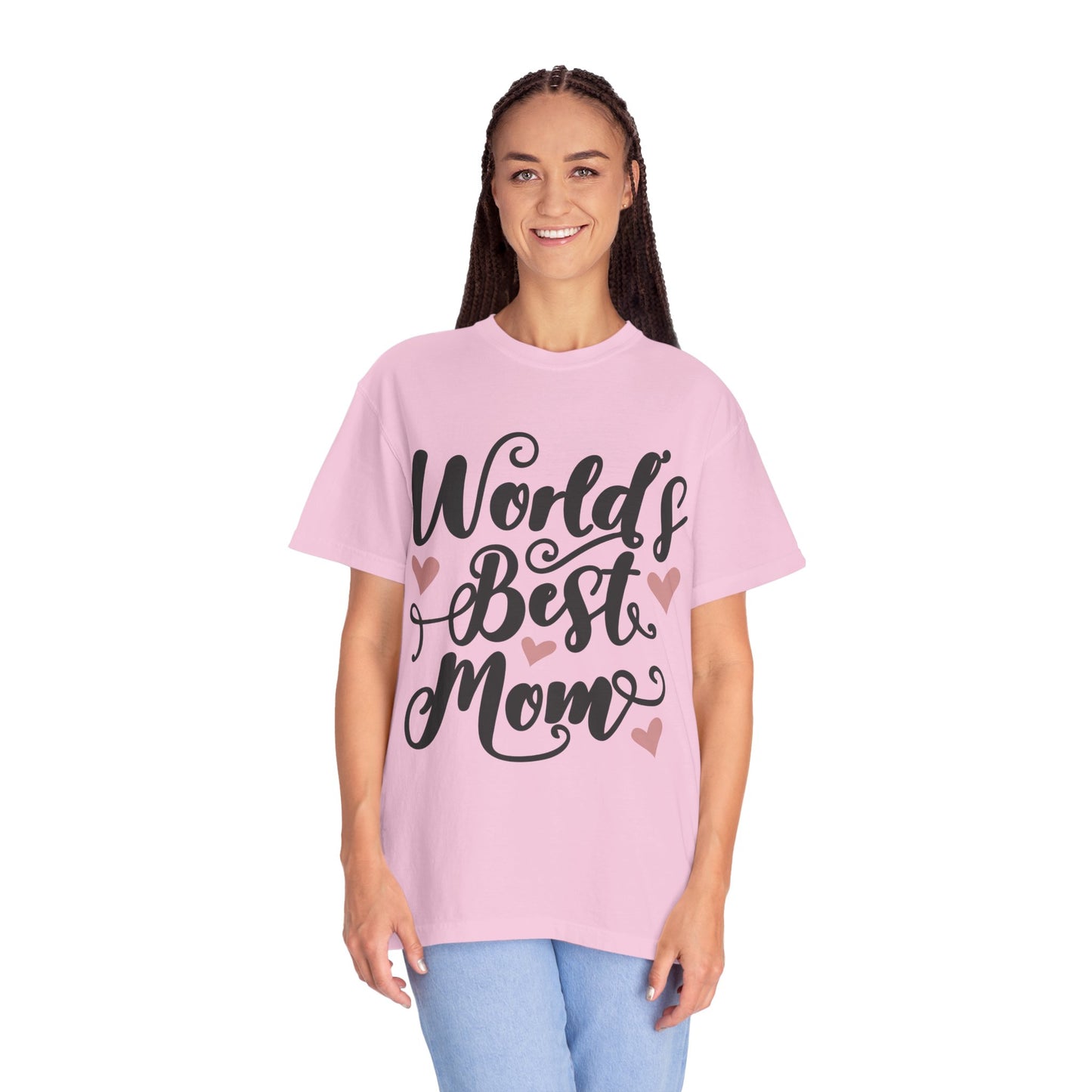 Worl best mom - Unisex Garment-Dyed T-shirt