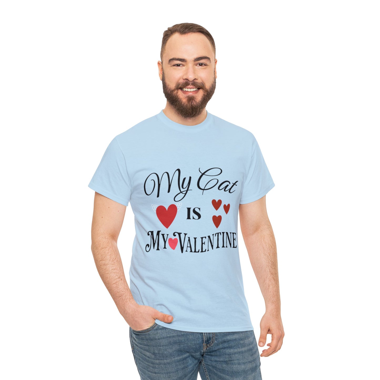 My Cat Is My Valentine1 - Unisex Heavy Cotton Tee