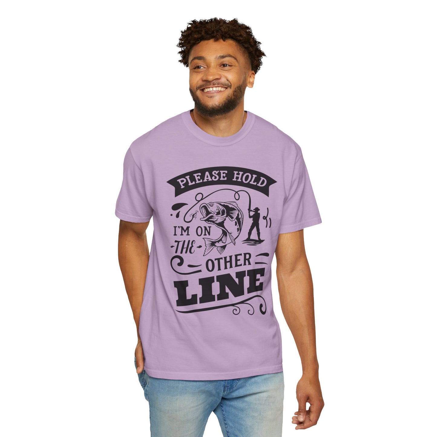 Please hold I'm on another line: Unisex Garment-Dyed T-shirt