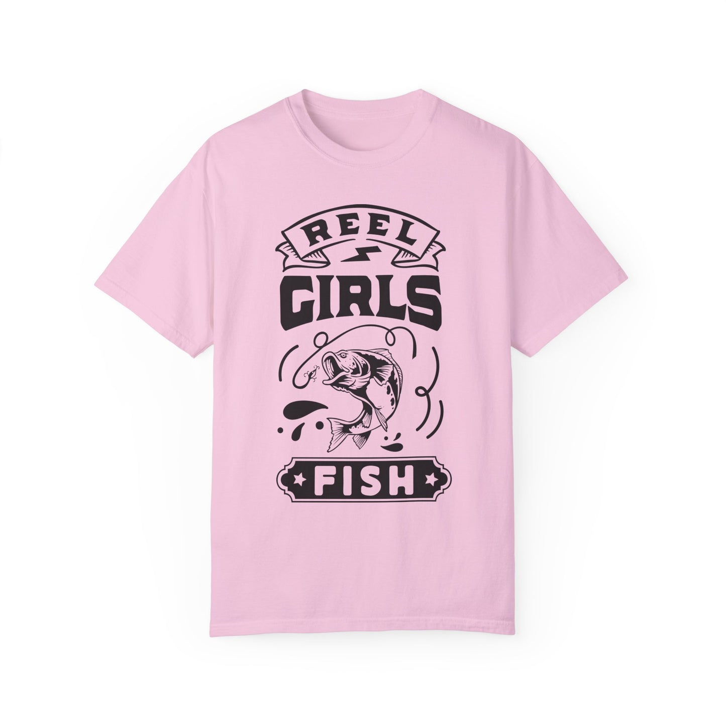 Reel girls fish: Unisex Garment-Dyed T-shirt