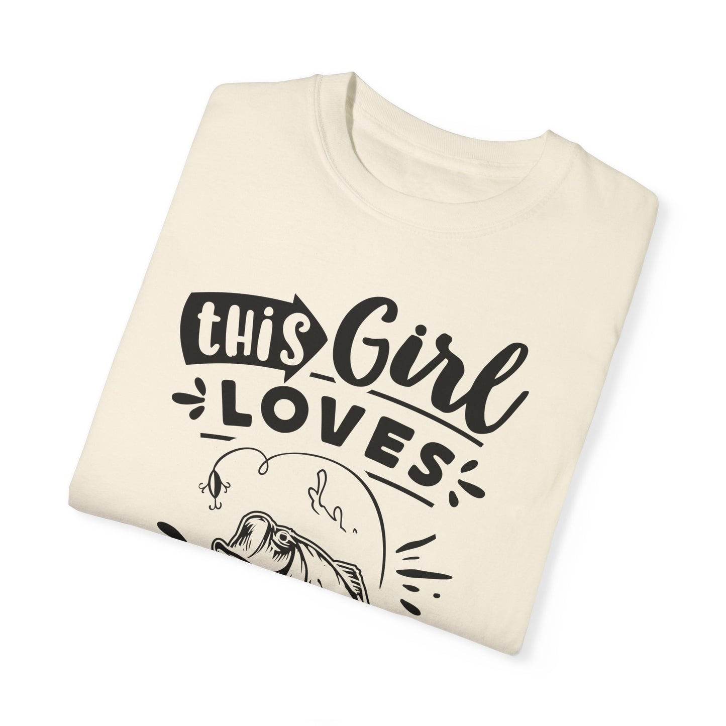 This girl loves fishing: Unisex Garment-Dyed T-shirt