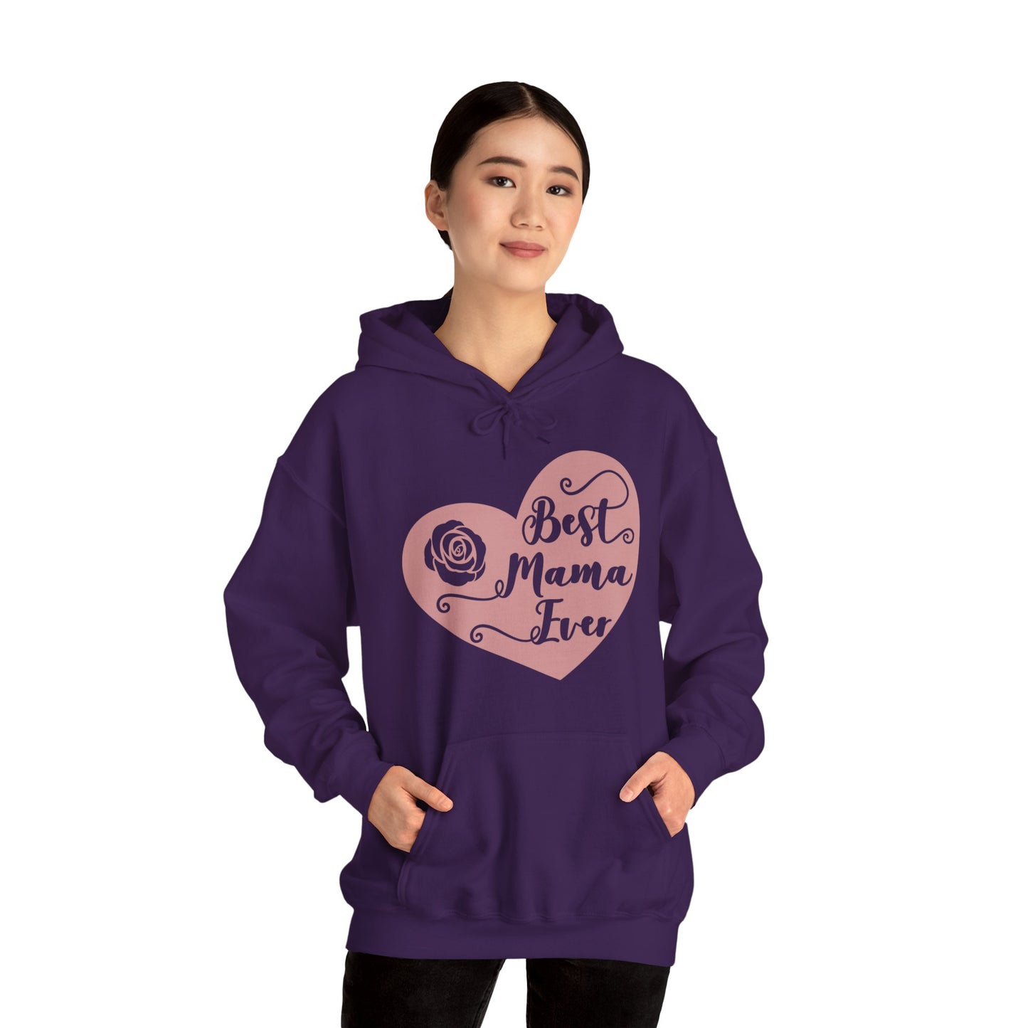 Best Mama Ever - Unisex Heavy Blend™ Hooded Sweatshirt